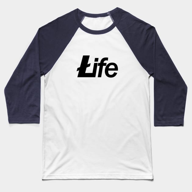 Litecoin Life Baseball T-Shirt by goldhunter1